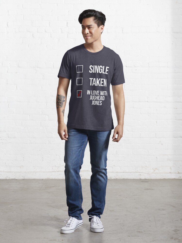 Alternate view of Single, Taken, In love with Jughead Jones-- White Essential T-Shirt