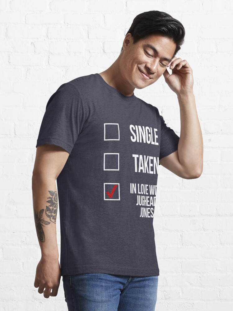 Alternate view of Single, Taken, In love with Jughead Jones-- White Essential T-Shirt