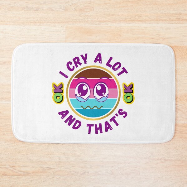 Item preview, I Cry A Lot And That's OK - Funny Crying Memes | Funny Crying Quotes designed and sold by Delandor.