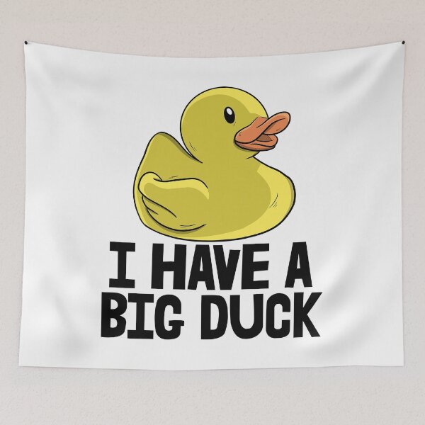 Item preview, I Have A Big Duck designed and sold by Bendthetrend.