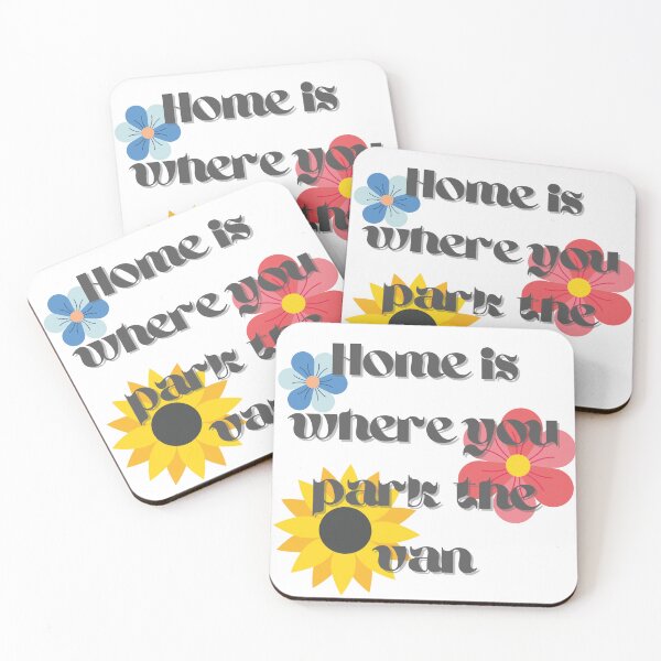 Item preview, Home Is Where You Park the Van designed and sold by AnAwkwardOtter.