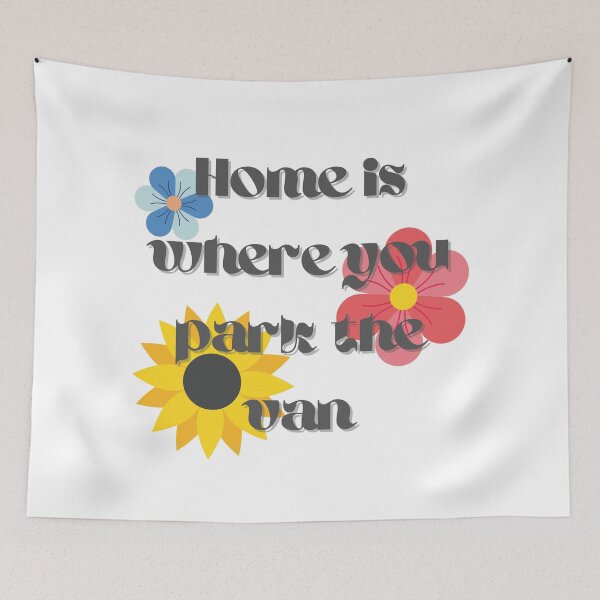 Item preview, Home Is Where You Park the Van designed and sold by AnAwkwardOtter.