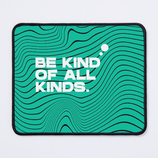 Item preview, BE KIND OF ALL KINDS designed and sold by CreaterB.