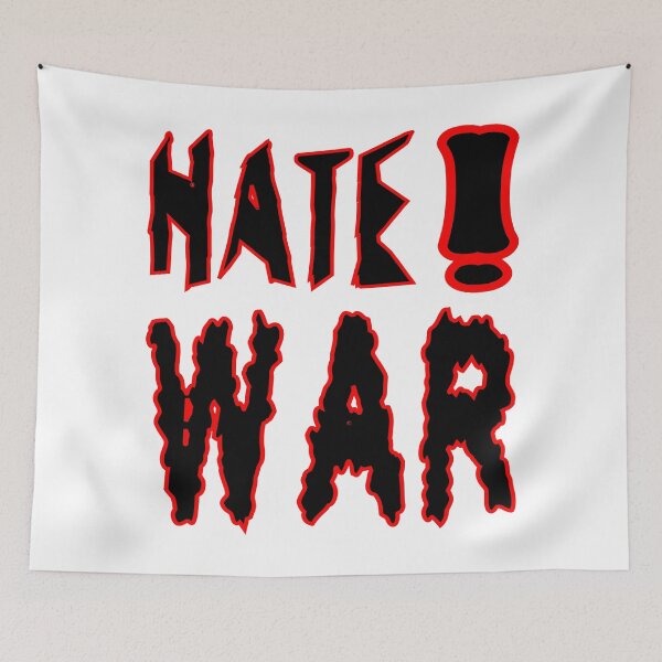 Item preview, Hate  War | Anti-war(Peace) designed and sold by DNC1134.