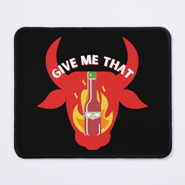 Item preview, Give Me That Hot Sauce Chicago King Quote designed and sold by Hear4theEars.