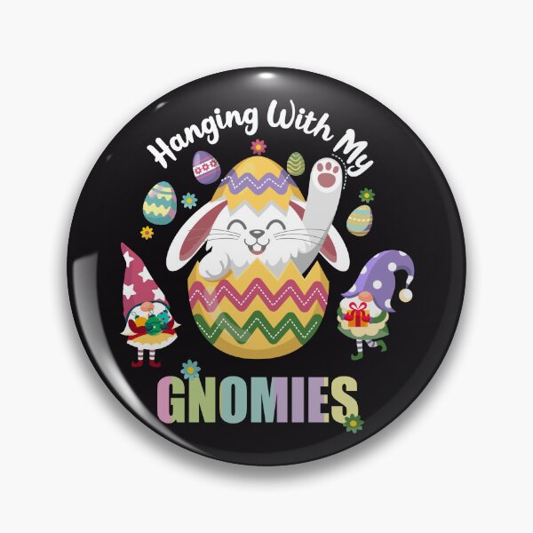 Item preview, Hanging with my Gnomies Happy Easter Day Gift Bunny & Eggs For Boys & Girls, Toddlers,women,men designed and sold by YADESING.