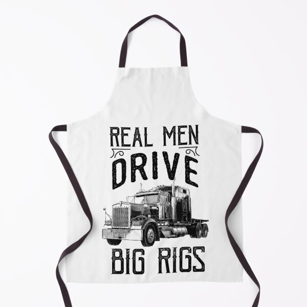 Item preview, Real men driver big Rigs - for Truck driver lovers designed and sold by TeesLina.