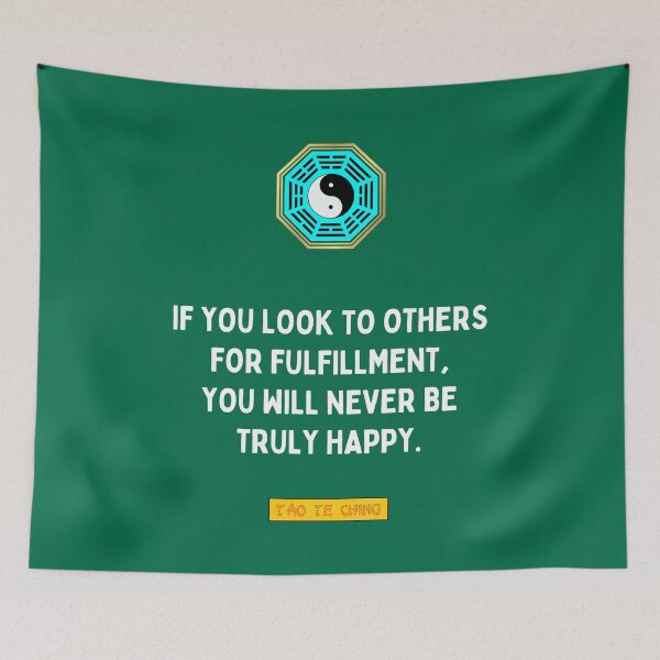 Item preview, If You Look To Others For Fulfillment - Tao te ching - Lao Tzu designed and sold by Primalidentity.