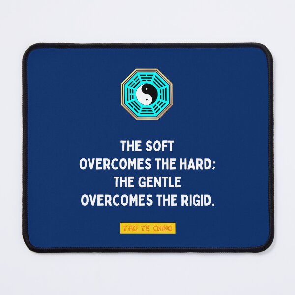 Item preview, Te Soft Overcomes The Hard - Tao te ching - Lao Tzu designed and sold by Primalidentity.