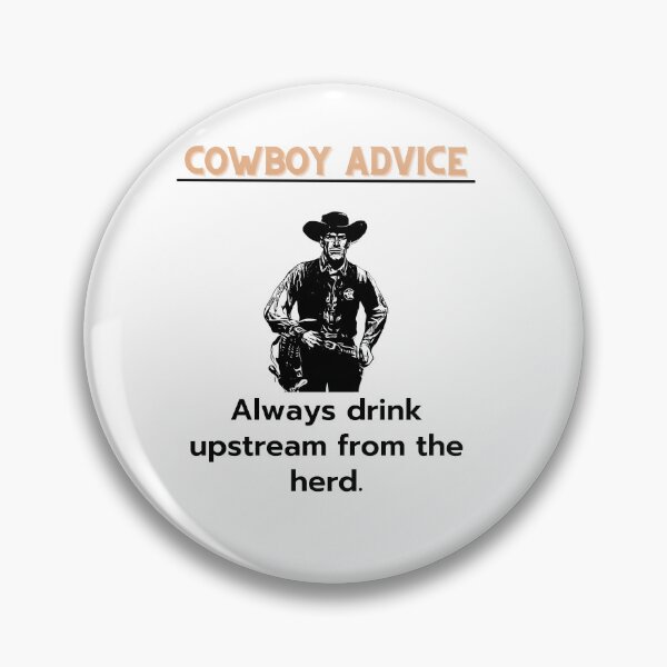 Item preview, Cowboy advice no 8673728723 designed and sold by TheJojoman.