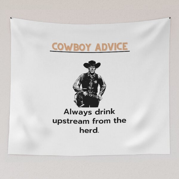 Item preview, Cowboy advice no 8673728723 designed and sold by TheJojoman.
