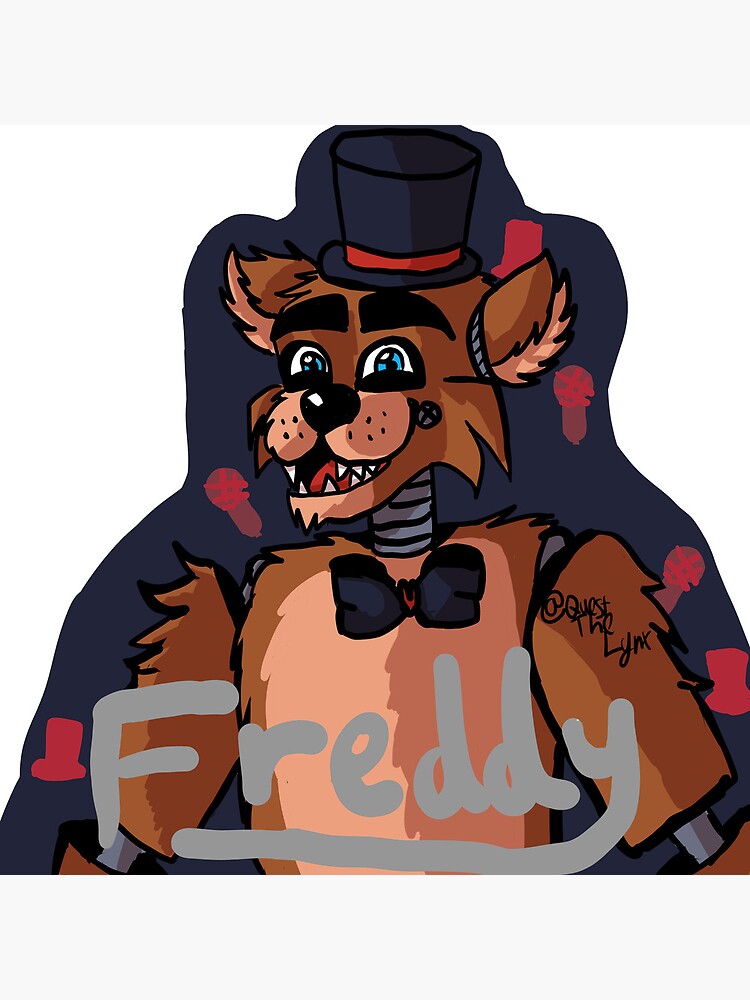 Freddy Fazbear FNAF - Fnaf - Posters and Art Prints