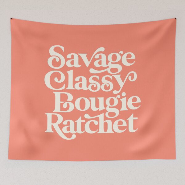Item preview, Savage Classy Bougie Ratchet designed and sold by MotivatedType.