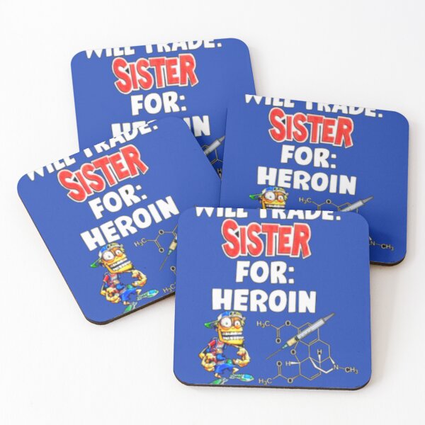 Item preview, Will trade sister for heroin designed and sold by gavsfunnyshirts.