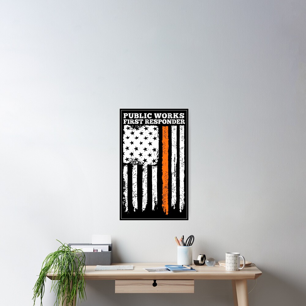 "public Works First Responder" Poster By Culturestash | Redbubble