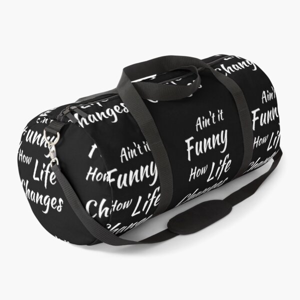 Item preview, Aint It Funny How Life Changes - Black And White Simple Font - Gift For Country Music Lovers - Funny Meme Sarcastic Satire designed and sold by ExploreTheStore.