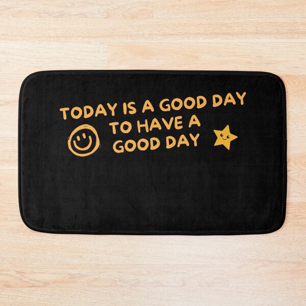 Item preview, Good day to have a good day designed and sold by reka88.