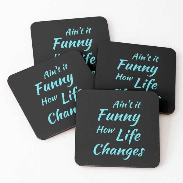 Item preview, Aint It Funny How Life Changes - Black And Blue Simple Font - Gift For Country Music Lovers - Funny Meme Sarcastic Satire designed and sold by ExploreTheStore.