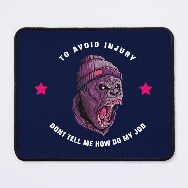 Item preview, Don't tell me how to do my job designed and sold by Dosfried.