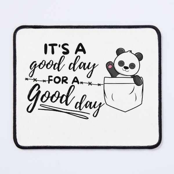 Item preview, Good day to have a good day designed and sold by reka88.