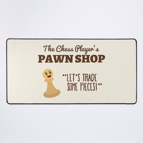 Item preview, Funny Pawn Shop Puns | Game Gift Ideas | Chess Player designed and sold by Fluffy-Vectors.