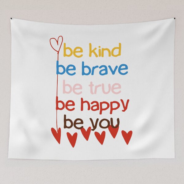 Item preview,  be kind be brave be true be happy be you designed and sold by laiil.