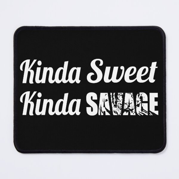 Item preview, Kinda Sweet Kinda Savage  - I'm a Savage Beast designed and sold by JukeLox.