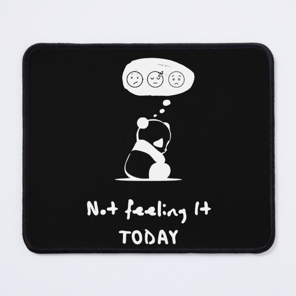 Item preview, Not Feeling It Today designed and sold by Rookie Designs.