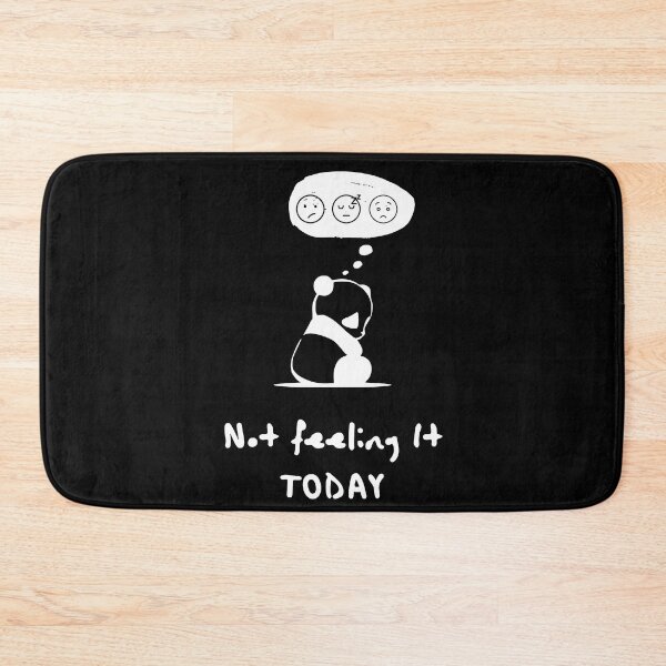 Item preview, Not Feeling It Today designed and sold by Rookie Designs.