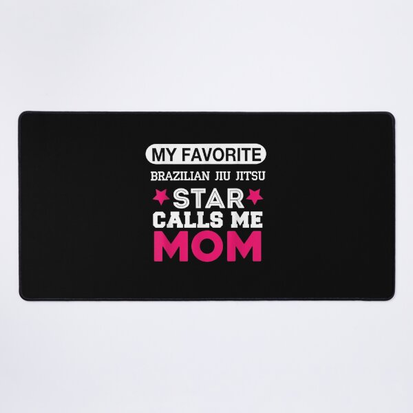 Item preview, My Favorite Brazilian Jiu Jitsu Star Calls Me Mom Fun Cute designed and sold by DonVTV.