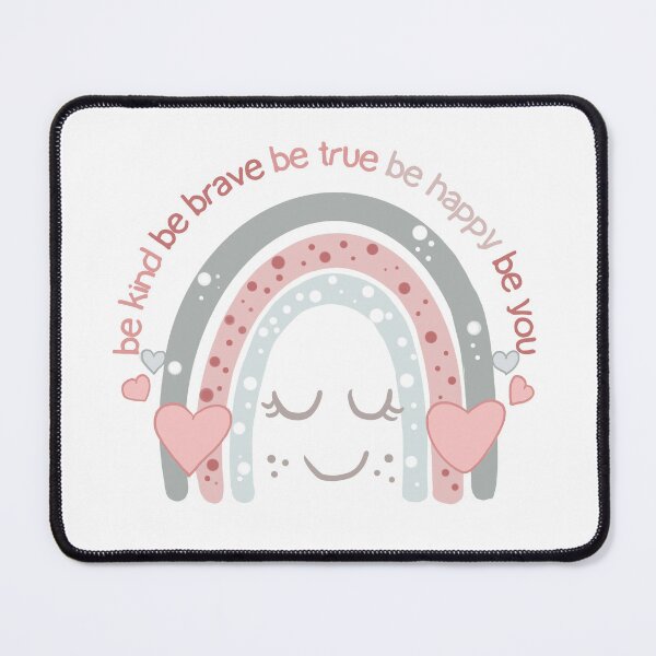 Item preview, be kind be brave be true be happy be you designed and sold by laiil.