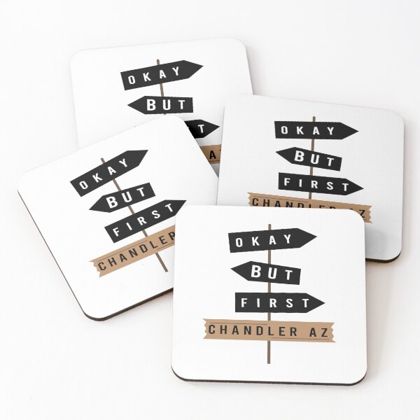 Item preview, Okay but first Chandler AZ designed and sold by Sunflowerforher.
