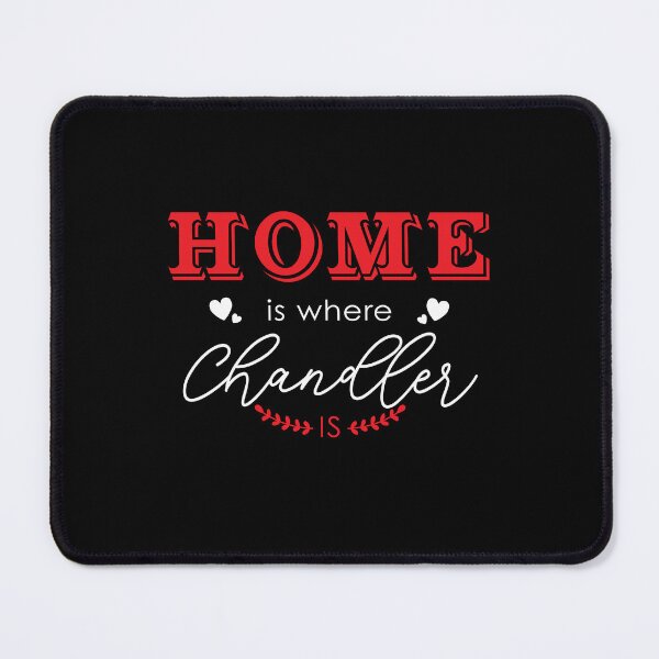 Item preview, Home is where Chandler AZ is designed and sold by Sunflowerforher.