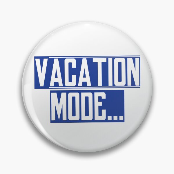 Item preview, VACATION MODE designed and sold by Sillybear PrintsItAll.