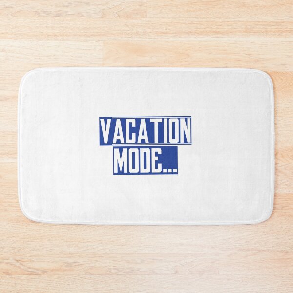 Item preview, VACATION MODE designed and sold by Sillybear PrintsItAll.