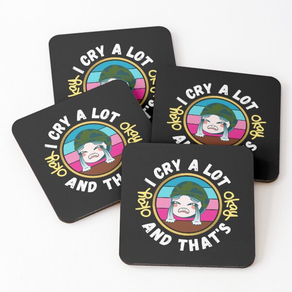Item preview, I Cry A Lot And That's OK - Funny OK Memes | Funny OK Quote designed and sold by Delandor.