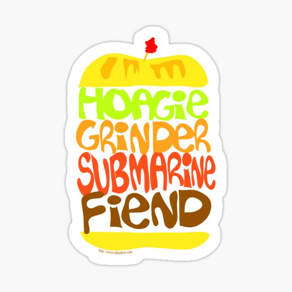 Hoagie Grinder Submarine Fun Sandwich Deli Names Sticker