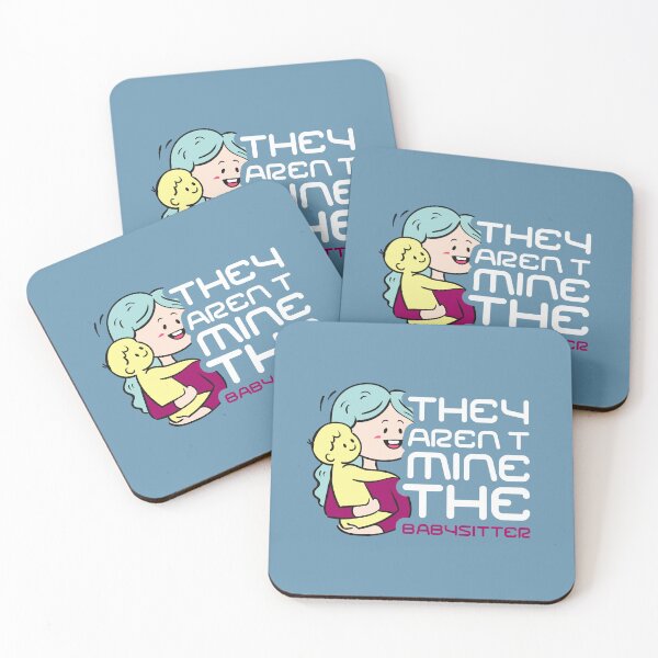 Item preview, They Aren't Mine The Babysitter, Typography, Babysitter kids, beautiful babysitter, day care designed and sold by comeonyassine21.