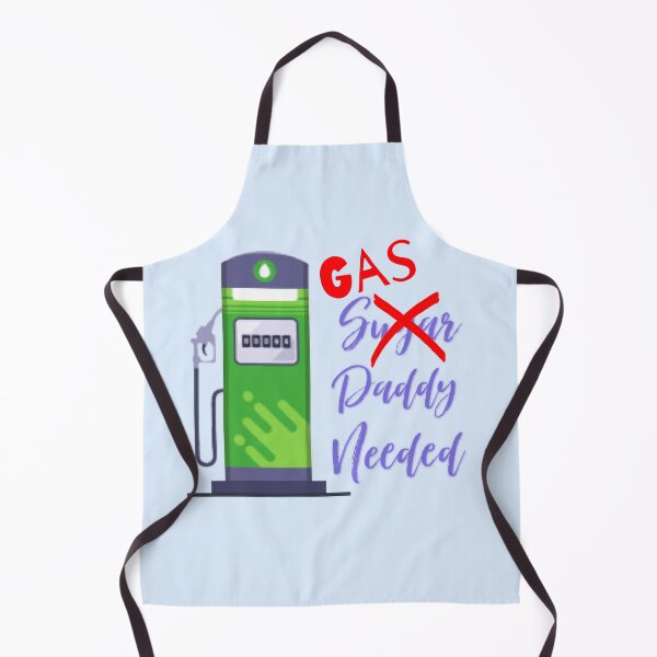 Item preview, Gas Daddy Needed designed and sold by designbyjodyb.