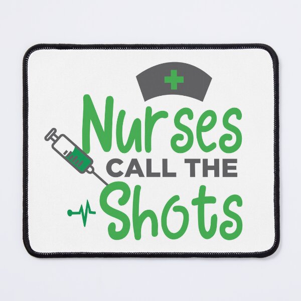 Item preview, NURSES CALL THE SHOTS designed and sold by pineappledrippd.