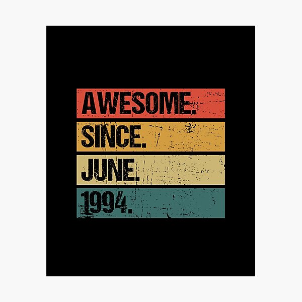 Item preview, 28th Birthday Gift: Awesome Since June 1994, Retro 1994 June Birthday designed and sold by AMINE  ★★★★★.