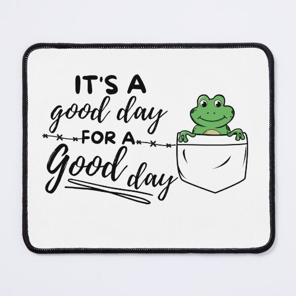 Item preview, Good day to have a good day designed and sold by reka88.