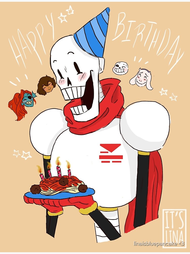 Happy birthday, Papy! : r/Undertale