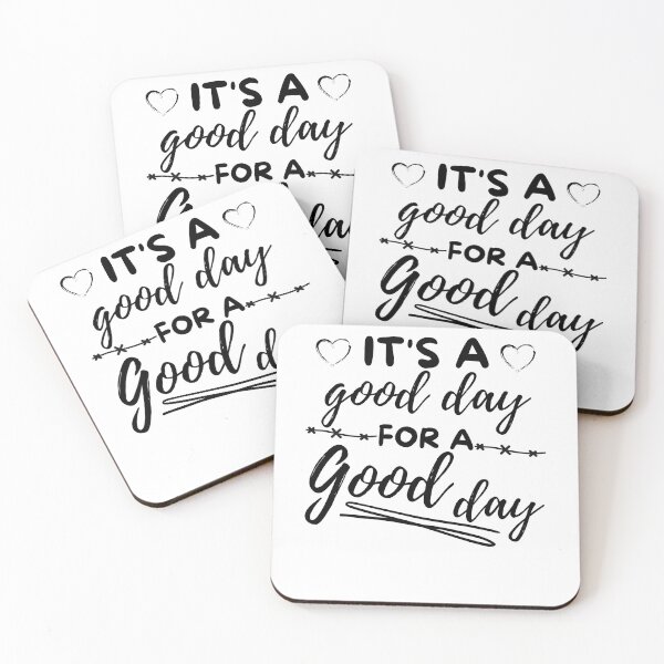 Item preview, It's a good day for a good day designed and sold by reka88.