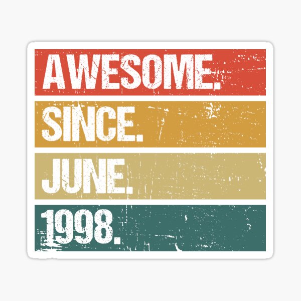 Item preview, 24th Birthday Gift: Awesome Since June 1998, Retro 1998 June Birthday designed and sold by AMINE  ★★★★★.