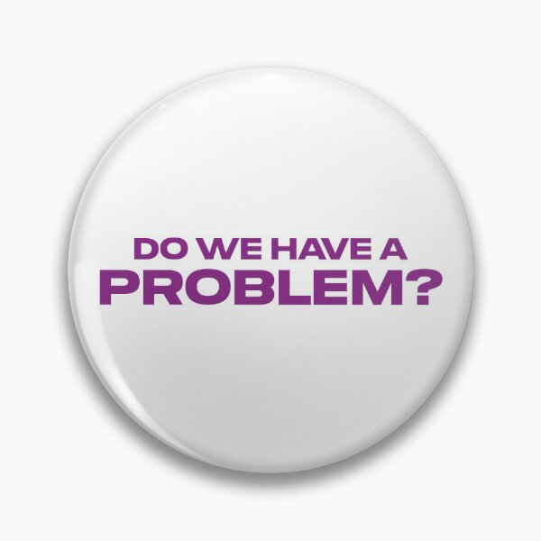 Item preview, Do We Have a Problem? (Purple) designed and sold by FilipeFerreira.