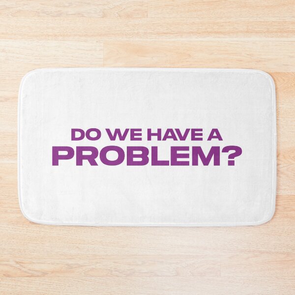 Item preview, Do We Have a Problem? (Purple) designed and sold by FilipeFerreira.