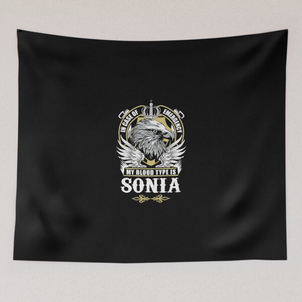 Item preview, Sonia Name T Shirt - In Case Of Emergency My Blood Type Is Sonia  Gift Item Tee designed and sold by aaronmaxi6.