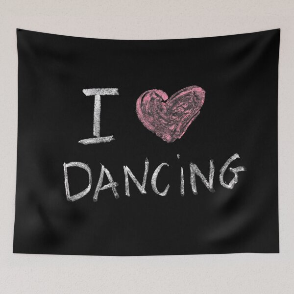 Item preview, I love Dancing ...on a blackboard design   designed and sold by M-Infinite.