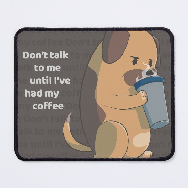 Item preview, Don’t talk to me until I’ve had my coffee - pattern - Border terrier designed and sold by AniBeanz.